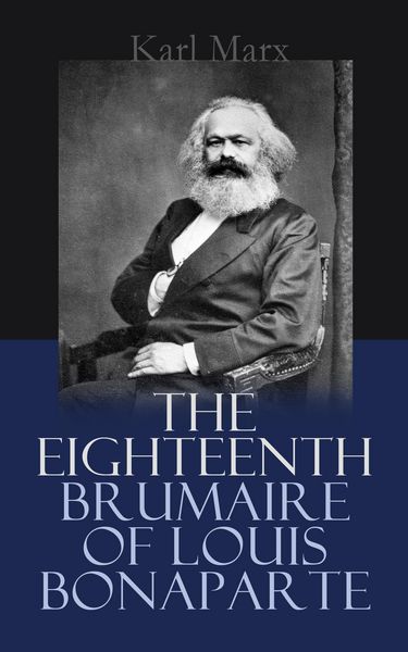Produktbild: The Eighteenth Brumaire of Louis Bonaparte