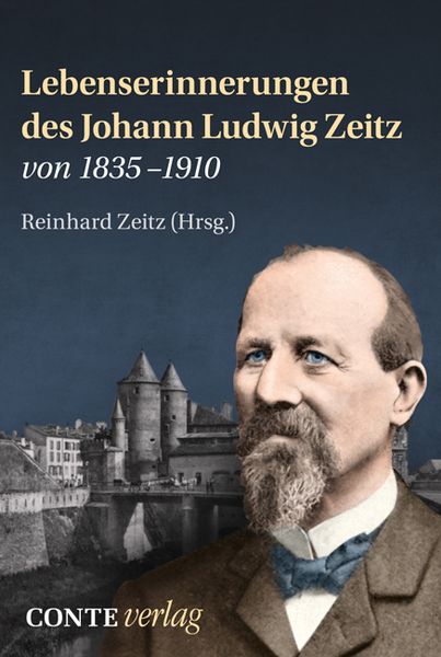 Lebenserinnerungen des Johann Ludwig Zeitz von 1835-1910