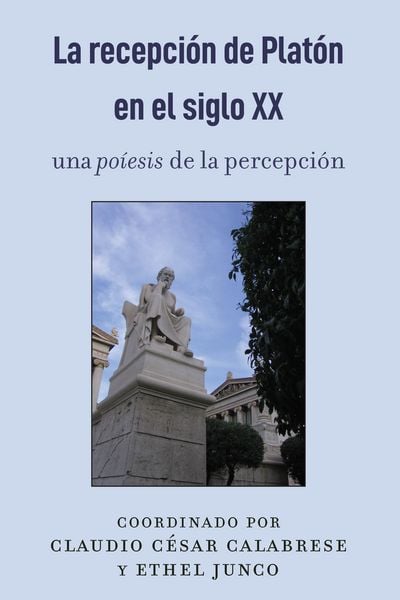 Produktbild: La recepci&oacute;n de Plat&oacute;n en el siglo XX