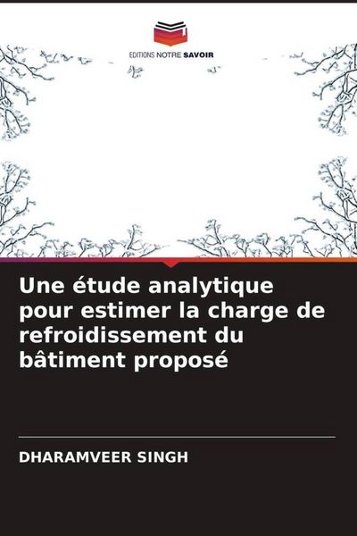 Produktbild: Une &eacute;tude analytique pour estimer la charge de refroidissement du b&acirc;timent propos&eacute;