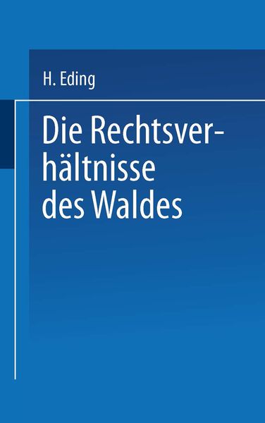 Produktbild: Die Rechtsverh&auml;ltnisse des Waldes