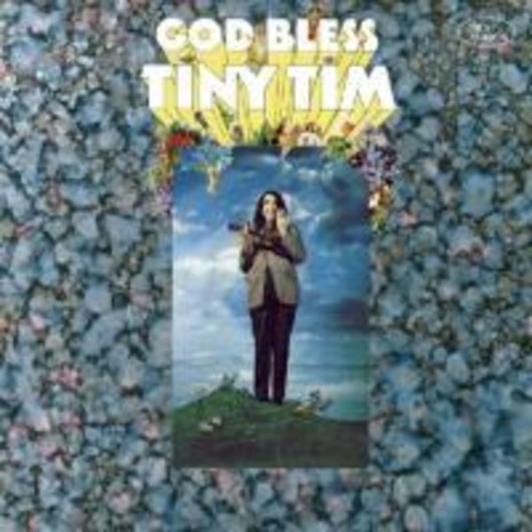 God Bless Tiny Tim: Deluxe Expanded Mono Edition - Tiny Tim, CD