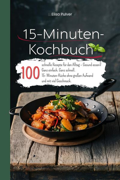 Produktbild: 15-Minuten-Kochbuch