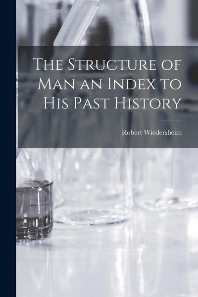 Produktbild: The Structure of man an Index to his Past History