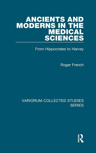 Produktbild: Ancients and Moderns in the Medical Sciences