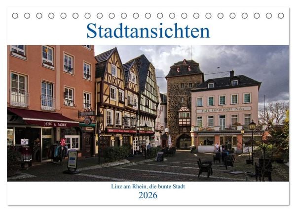 Produktbild: Stadtansichten, Linz am Rhein die bunte Stadt (Tischkalender 2026 DIN A5 quer), CALVENDO Monatskalender