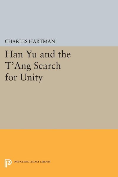 Produktbild: Han Yu and the T'ang Search for Unity