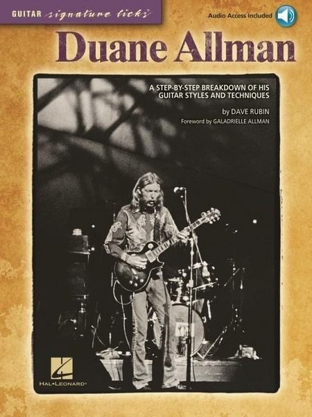 Produktbild: Duane Allman: Step-By-Step Guitar Styles and Techniques by Dave Rubin Signature Licks Southern Rock and Blues Rock Solos with Tab and Online Audio for Classic Allman Brothers Song Lessons