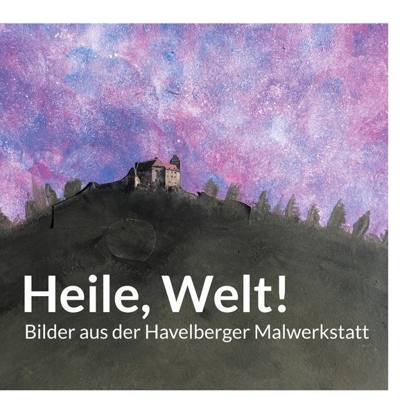 Produktbild: Heile, Welt!