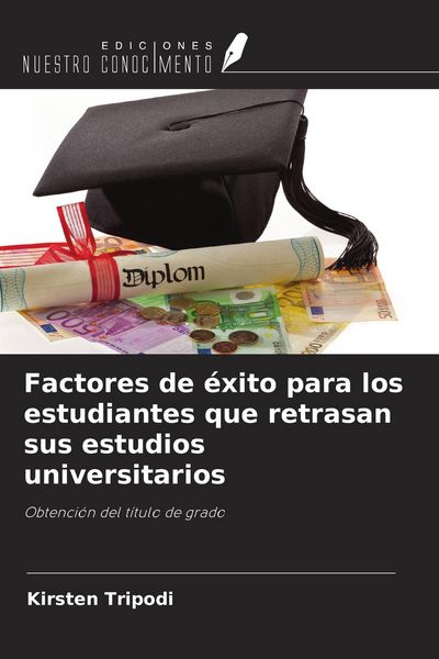 Produktbild: Factores de &eacute;xito para los estudiantes que retrasan sus estudios universitarios