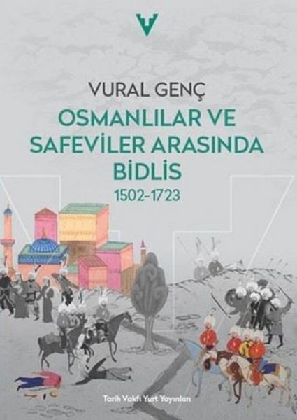 Produktbild: Osmanlilar ve Safeviler Arasinda Bidlis