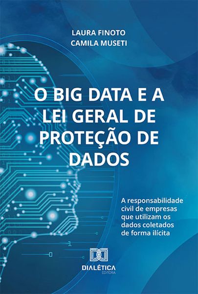 Produktbild: O Big Data e a Lei Geral de Prote&ccedil;&atilde;o de Dados