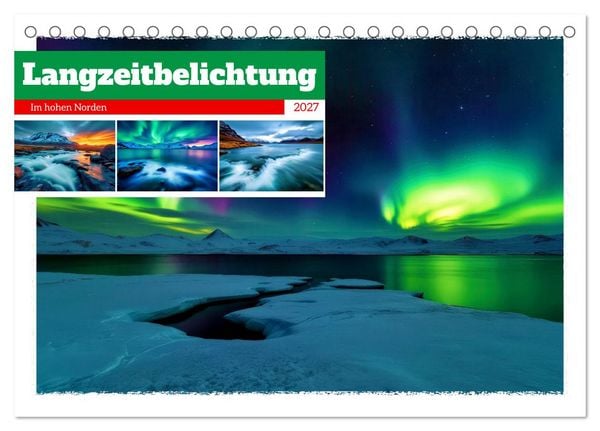 Produktbild: Langzeitbelichtung im hohen Norden (Tischkalender 2027 DIN A5 quer), CALVENDO Monatskalender