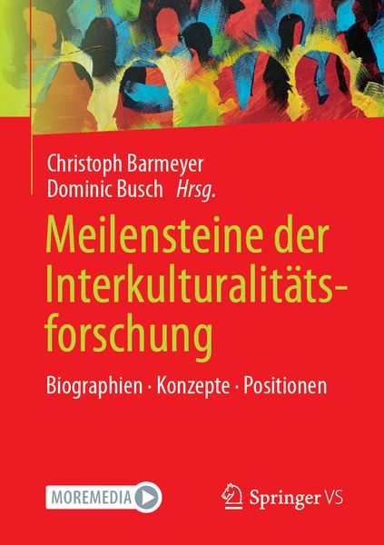 Meilensteine der Interkulturalitätsforschung, Taschenbuch von , Springer Fachmedien Wiesbaden GmbH, 9783658379230