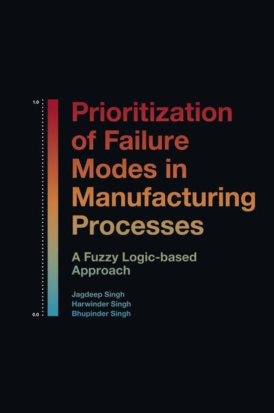 Produktbild: Prioritization of Failure Modes in Manufacturing Processes