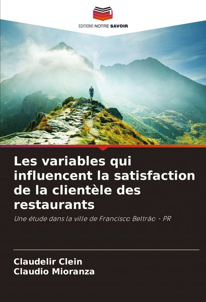 Produktbild: Les variables qui influencent la satisfaction de la client&egrave;le des restaurants