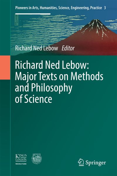 Produktbild: Richard Ned Lebow: Major Texts on Methods and Philosophy of Science
