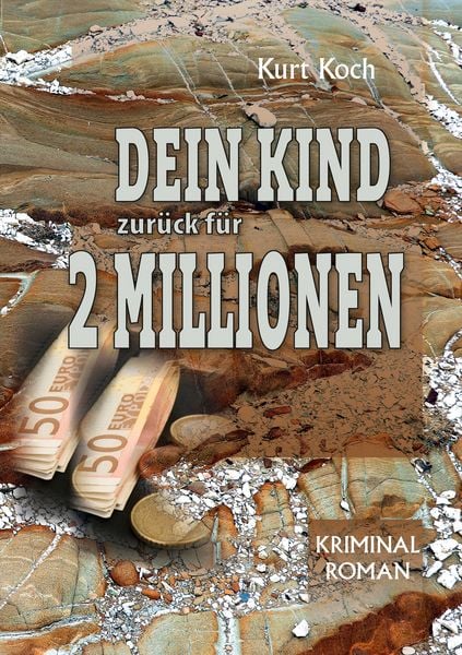 Produktbild: Dein Kind Zurück für 2 Millionen