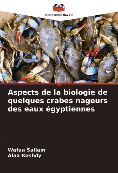 Produktbild: Aspects de la biologie de quelques crabes nageurs des eaux &eacute;gyptiennes