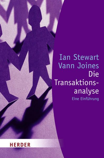 Die Transaktionsanalyse, Taschenbuch von Ian Stewart,Vann Joines, Herder