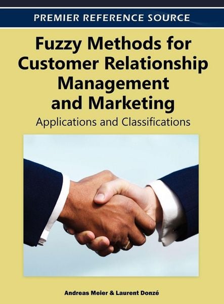 Produktbild: Fuzzy Methods for Customer Relationship Management and Marketing