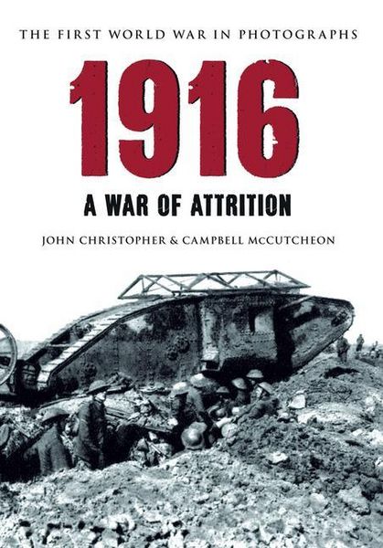 Produktbild: 1916 the First World War in Photographs