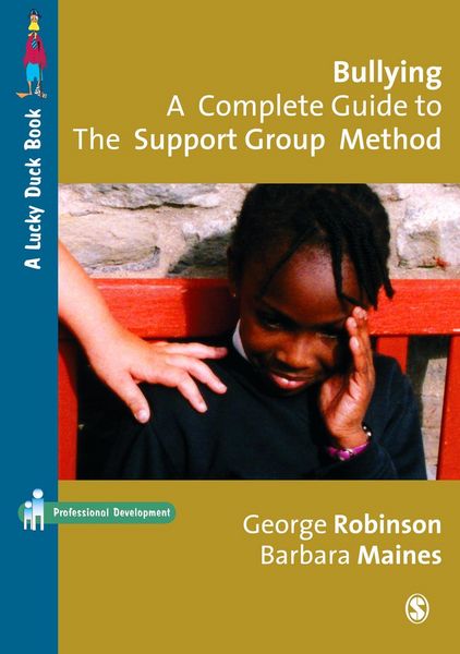 Produktbild: Bullying: A Complete Guide to the Support Group Method