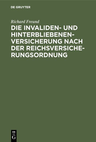 Produktbild: Die Invaliden- und Hinterbliebenenversicherung nach der Reichsversicherungsordnung