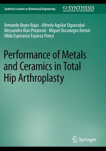 Produktbild: Performance of Metals and Ceramics in Total Hip Arthroplasty