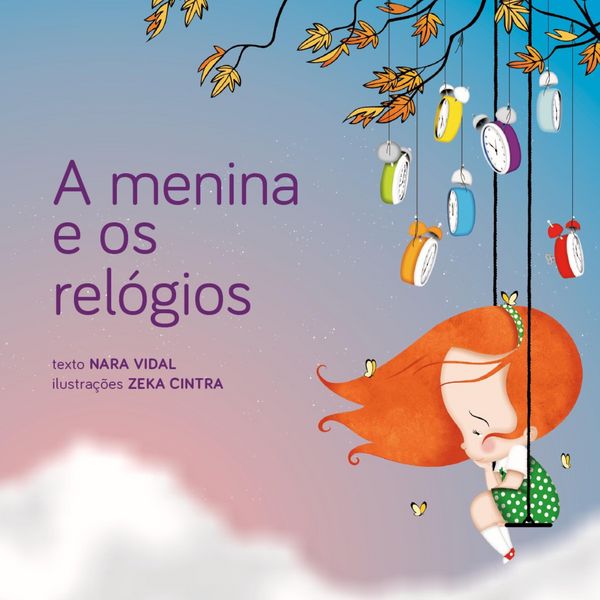 Produktbild: A Menina e os Rel&oacute;gios