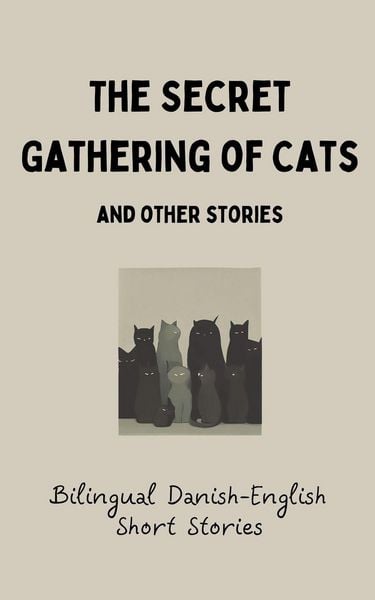 Produktbild: The Secret Gathering of Cats and Other Stories