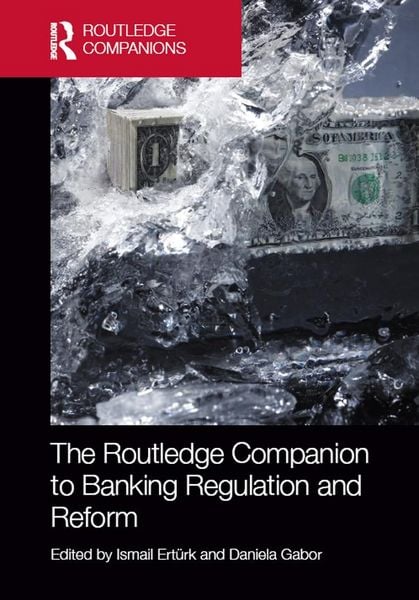 Produktbild: The Routledge Companion to Banking Regulation and Reform