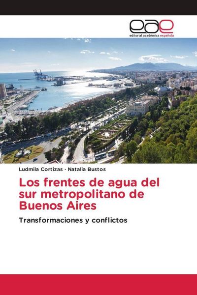 Produktbild: Los frentes de agua del sur metropolitano de Buenos Aires