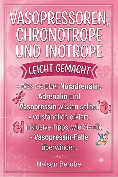 Produktbild: Vasopressoren, Chronotrope und Inotrope leicht gemacht