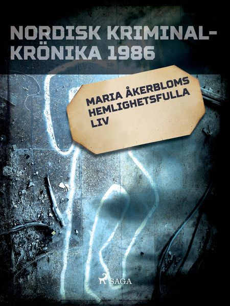 Produktbild: Maria &Aring;kerbloms hemlighetsfulla liv