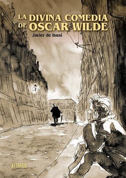 Produktbild: La divina comedia de Oscar Wilde