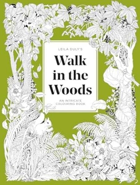 Leila Duly's Walk in the Woods, Taschenbuch von Leila Duly, Thames and Hudson, 9781837760282