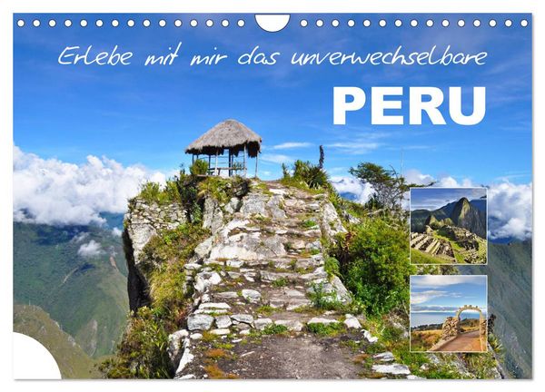 Produktbild: Erlebe mit mir das unverwechselbare Peru (Wandkalender 2026 DIN A4 quer), CALVENDO Monatskalender