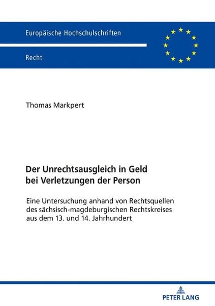 Produktbild: Der Unrechtsausgleich in Geld bei Verletzungen der Person