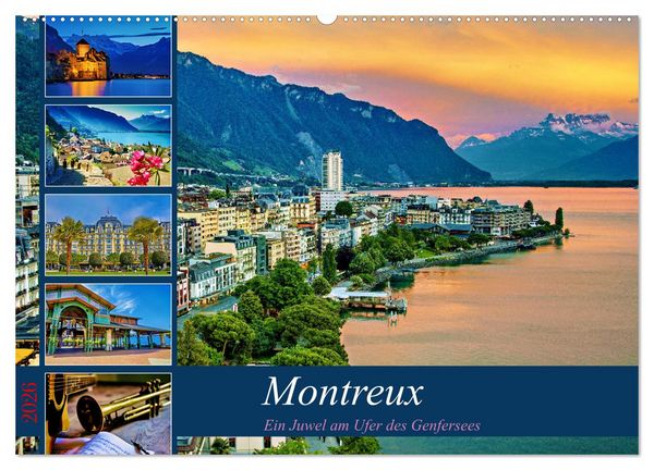 Montreux - ein Juwel am Ufer des Genfersees (Wandkalender 2026 DIN A2 quer), CALVENDO Monatskalender