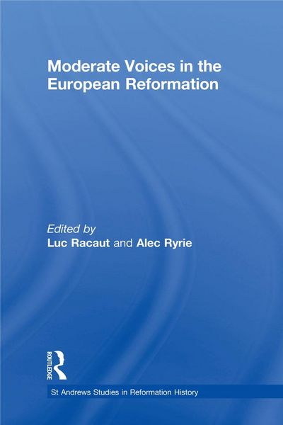 Produktbild: Moderate Voices in the European Reformation