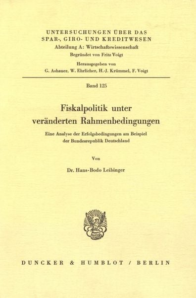 Produktbild: Fiskalpolitik unter ver&auml;nderten Rahmenbedingungen.