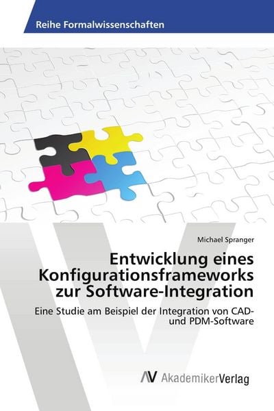 Produktbild: Entwicklung eines Konfigurationsframeworks zur Software-Integration