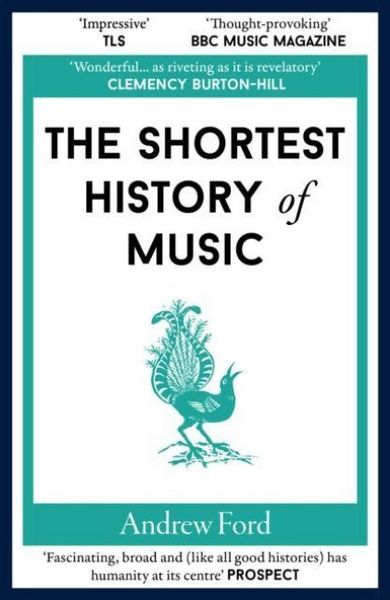 Produktbild: The Shortest History of Music
