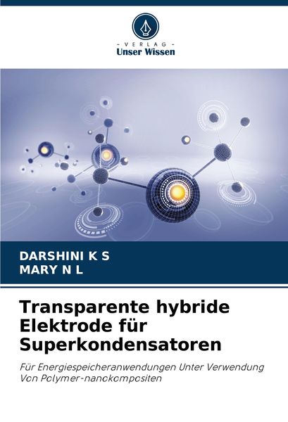 Produktbild: Transparente hybride Elektrode f&uuml;r Superkondensatoren