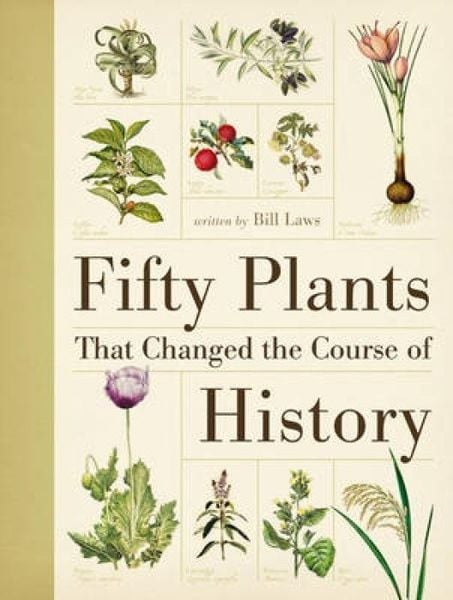 Produktbild: Fifty Plants That Changed the Course of History