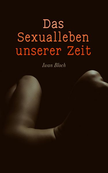 Produktbild: Das Sexualleben unserer Zeit