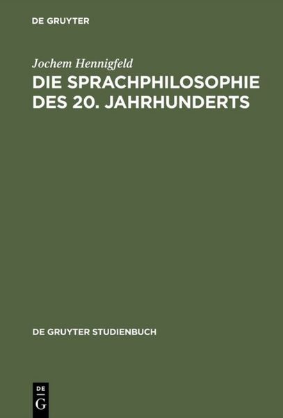Produktbild: Die Sprachphilosophie des 20. Jahrhunderts