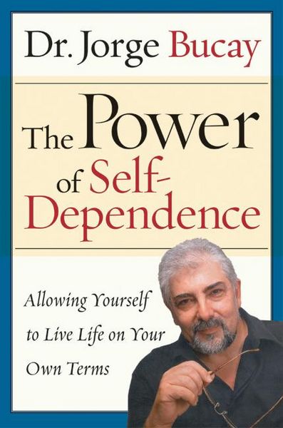 Produktbild: The Power of Self-Dependence: Allowing Yourself to Live Life on Your Own Terms