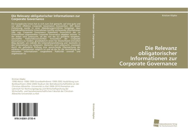 Die Relevanz obligatorischer Informationen zur Corporate Governance, Taschenbuch von Kristian Köpke, Südwestdeutscher Verlag für Hochschulschriften,